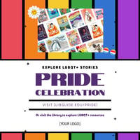 Graphic design with rainbow-colored banners and LGBTQ+ oriented stickers promoting the exploration of LGBQT+ stories at the library.
