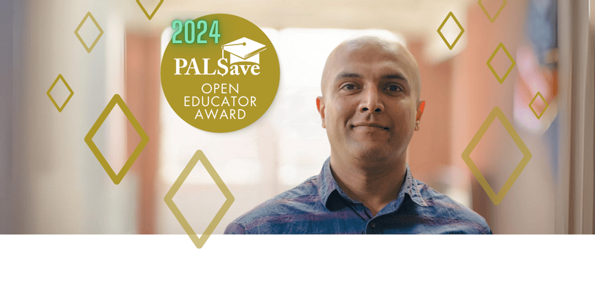 2024 PALSave Open Educator Award graphic design banner with gold diamond shapes and photo of awardee Arbin Thapaliya