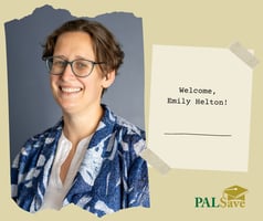 Graphic design reading "Welcome, Emily Helton!" featuring a photo of Emily Helton and the PALsave logo
