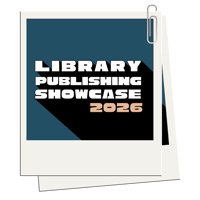 Graphic design of Polaroid photo that reads Library Publishing Showcase 2026 in block lettering with a blue and black background