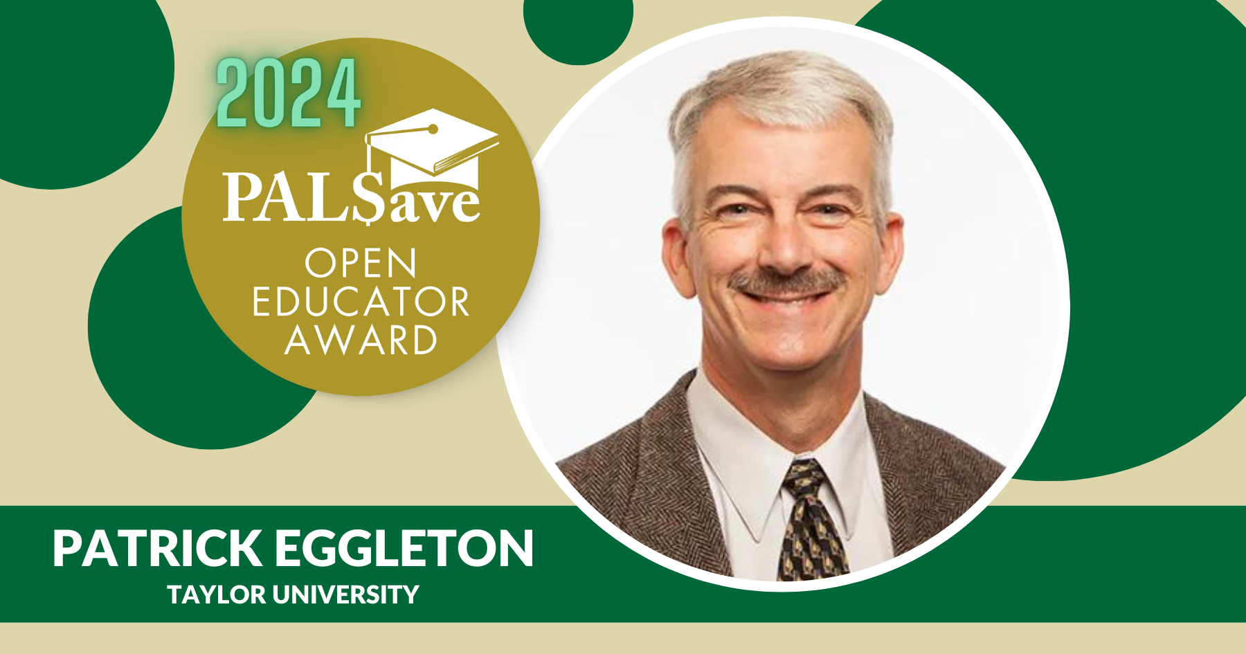 2024 PALSave Open Educator Award decorative banner with photo of Patrick Eggleton