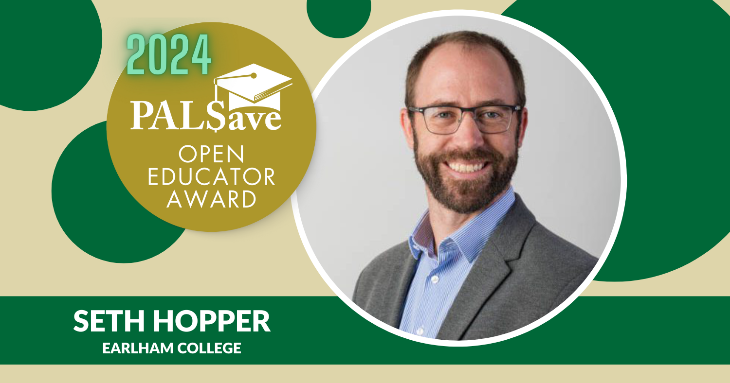 2024 PALSave Open Educator Award decorative banner with photo of Seth Hopper