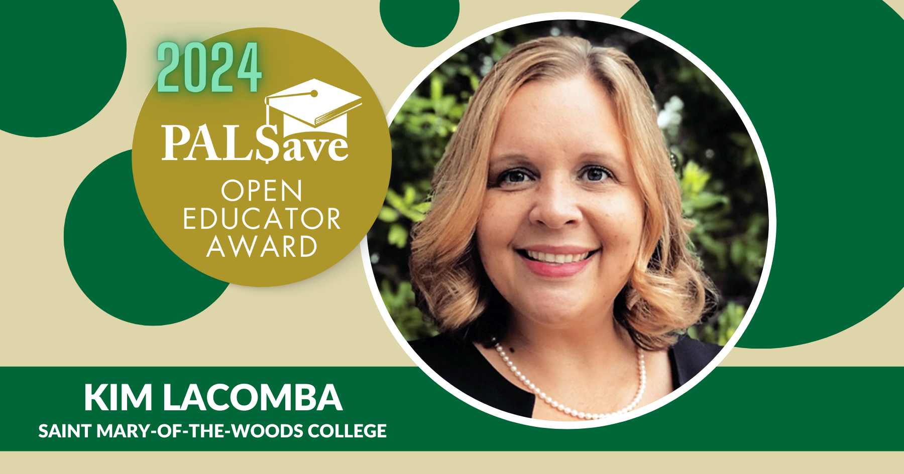 2024 PALSave Open Educator Award decorative banner with photo of Kim LaComba