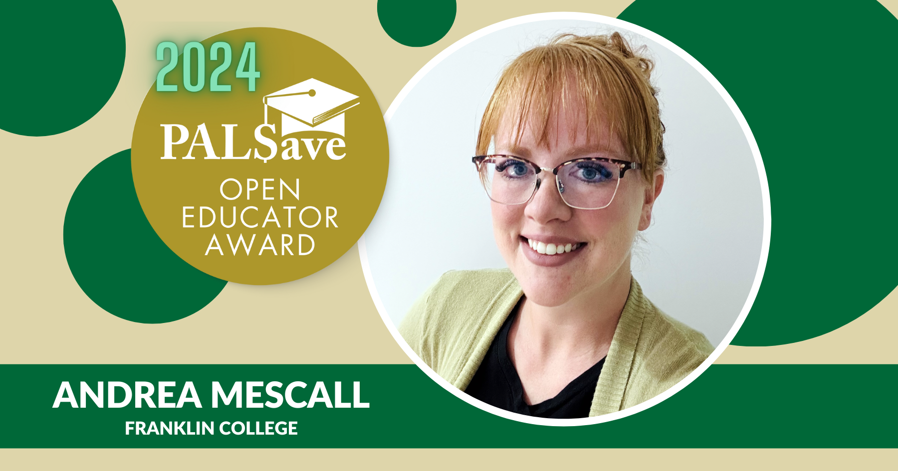 2024 PALSave Open Educator Award decorative banner with photo of Andrea Mescall