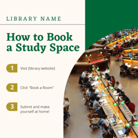 Graphic design with photo of a busy library that gives instructions on how to book a study space