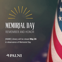 Graphic design with American flag that reads: Memorial Day - Remember and Honor. [NAME] Library will be closed May 26 in observance of Memorial Day.