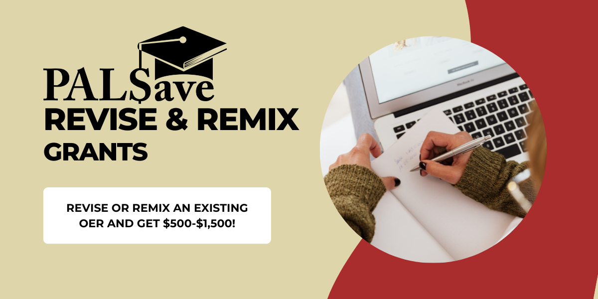 Graphic reading PALSave Revise and Remix Grants with an image of a hand holding a pen and writing in a notebook next to an open laptop on a desk. Graphic reading PALSave Revise and Remix Grants with an image of a hand holding a pen and writing in a notebook next to an open laptop on a desk.